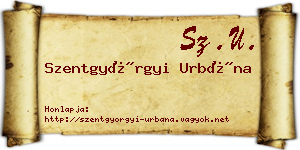 Szentgyörgyi Urbána névjegykártya